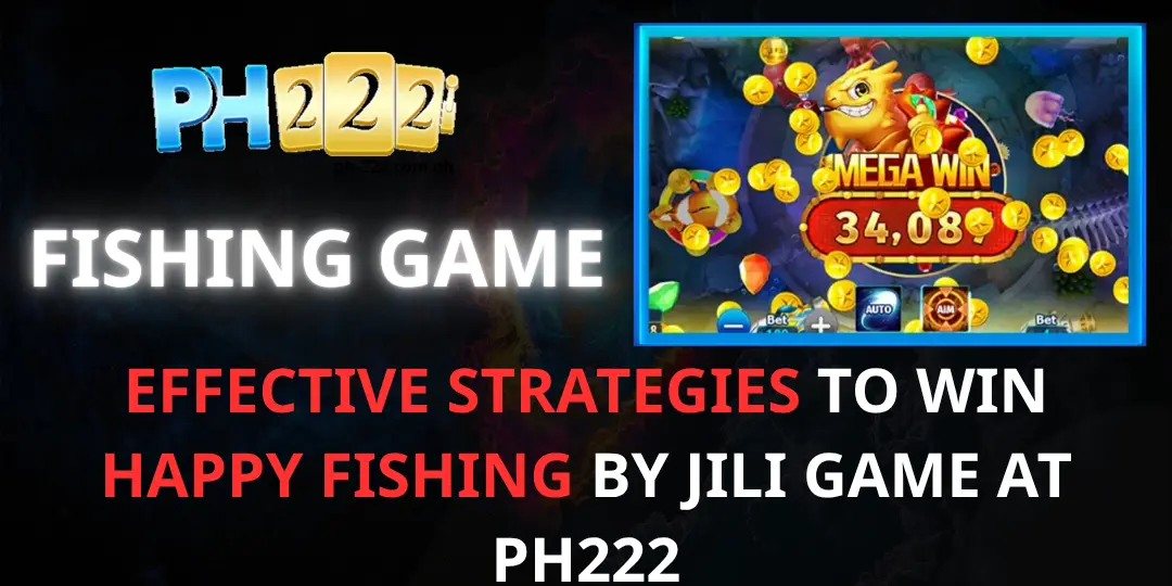 Happy Fishing at ph222