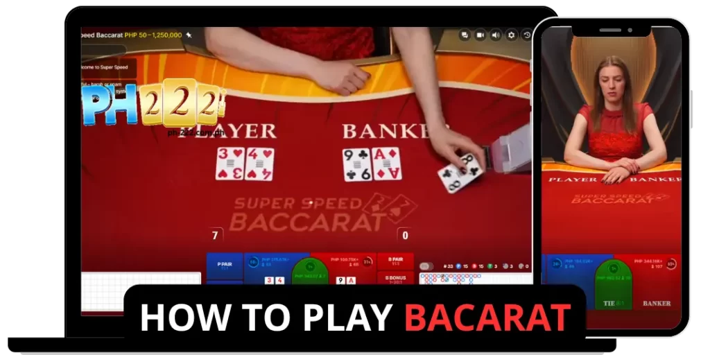 How to Play bacarat at ph222