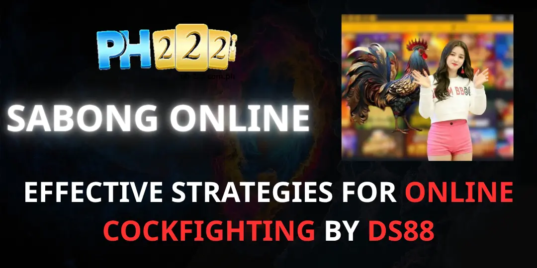 Online Cockfighting ds888 at ph222